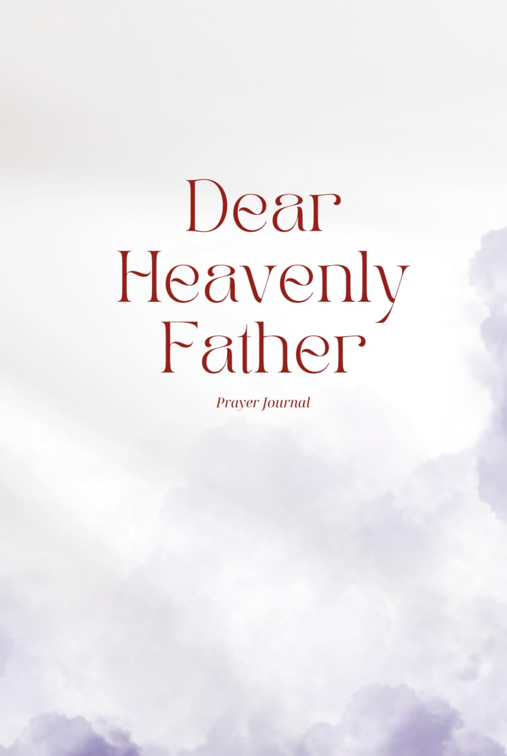 Dear Heavenly Father
