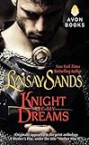 Knight of My Dreams: (Originally published under the title MOTHER MAY I? in the print anthology A MOTHER'S WAY)