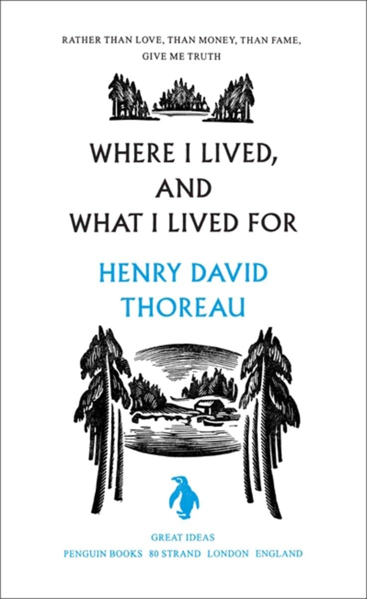 Henry Thoreau - Where I Lived, & What I Lived For - Paperback Book