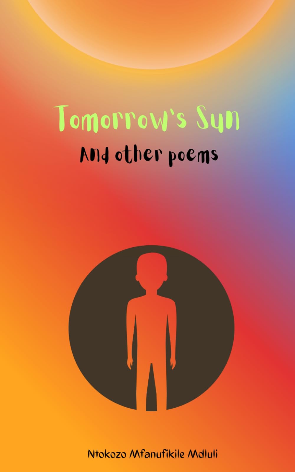 Tomorrow's Sun: And Other Poems