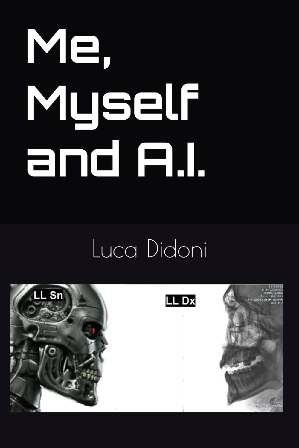 Me, Myself and A.I. (My Journey)