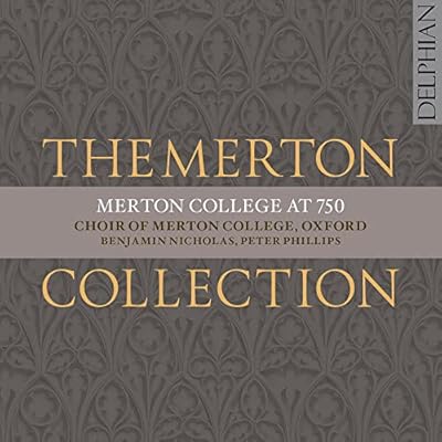 The Merton Collection: Merton College At 750
