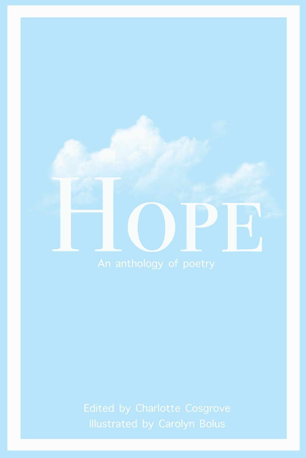 Hope: An anthology of poetry