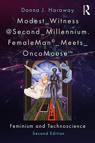 Modest_Witness@Second_Millennium. FemaleMan_Meets_OncoMouse: Feminism and Technoscience (English Edition)