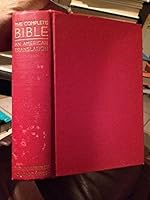 The Complete Bible an American Translation the Old Testament, the Apocrypha and the New Testament B004UXQK0C Book Cover