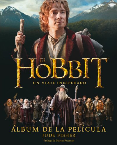 El hobbit. Un viaje inesperado. Álbum de la película: Álbum de la película (Biblioteca J. R. R. Tolkien)