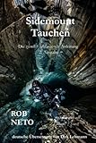Sidemount Tauchen: Die ziemlich umfassende Anleitung