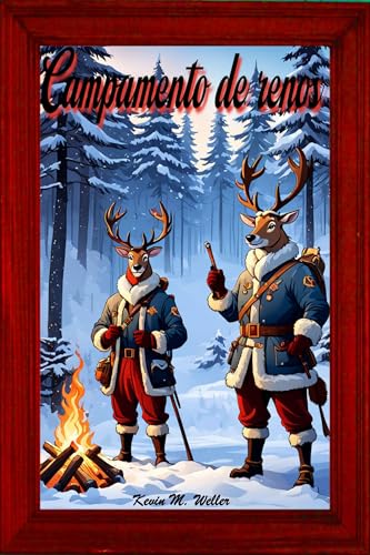 Campamento de renos: Novela satírica (Spanish Edition)