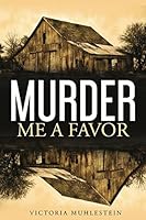Murder Me A Favor 1973191571 Book Cover