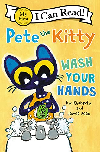 Cover of Pete the Kitty: Wash Your Hands (My First I Can Read)