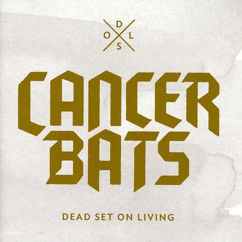 Dead Set on Living [Audio CD] Cancer Bats
