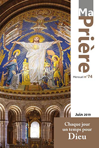 Ma prière n° 74 juin 2019