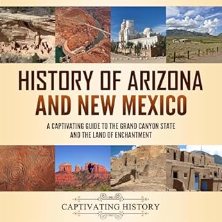 History of Arizona and New Mexico Audiolibro Por Captivating History arte de portada