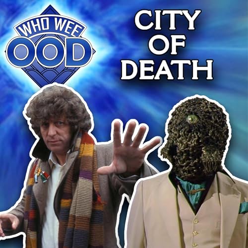 『The BEST Doctor Who Episode? - City of Death REVIEW - Who Wee Ood #61』のカバーアート