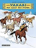  Yakari Band 40: Der Geist der Pferde