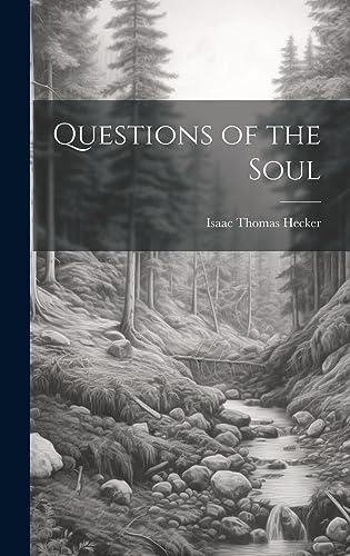 Questions of the Soul