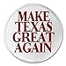 Make Texas Great Again - 3