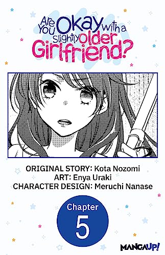 Are You Okay with a Slightly Older Girlfriend? #005 eBook : Nozomi
