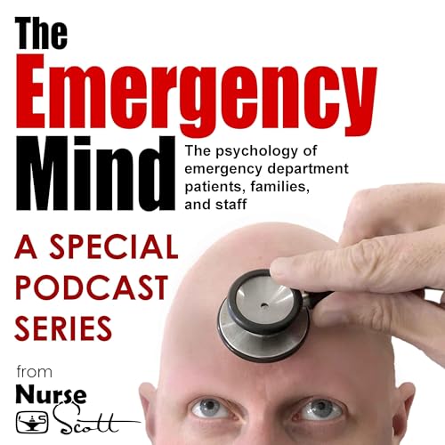 The Emergency Mind - Nurse Scott cover art