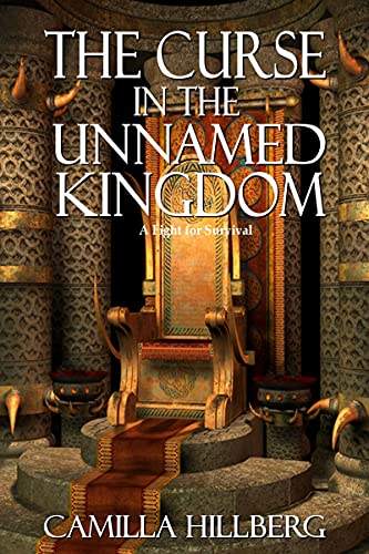 The curse in the unnamed kingdom: a fight for survival