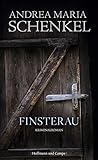 Finsterau - Andrea Maria Schenkel