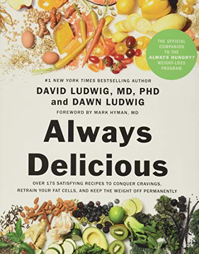 Télécharger Always Delicious: Over 175 Satisfying Recipes to Conquer Cravings, Retrain Your Fat Cells, and Keep Livre eBook France