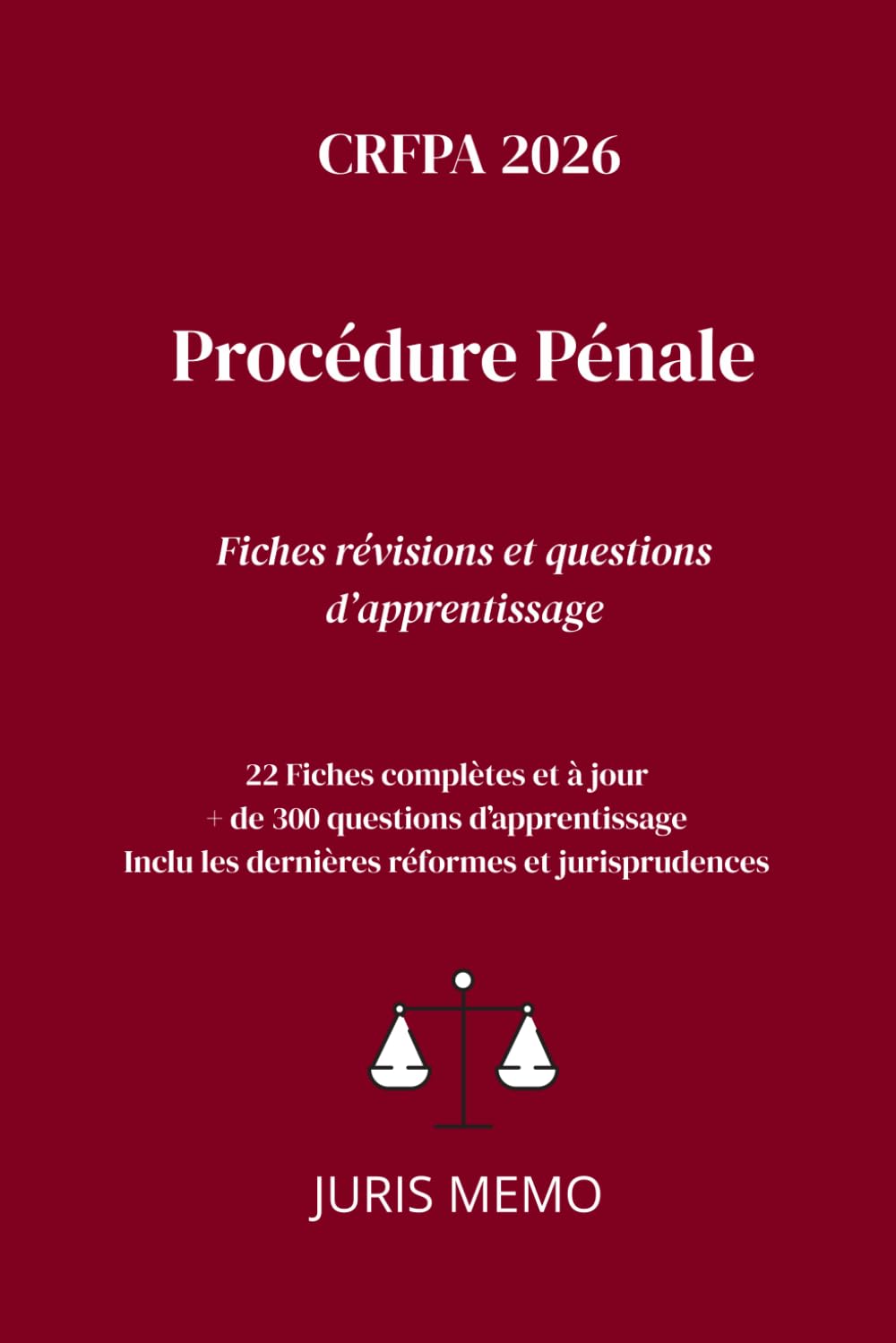 Procédure Pénale: Fiches CRFPA 2026 (Fiches révision CRFPA 2026)