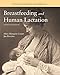 Study Guide to Accompany Breastfeeding and Human Lactation (Coates, Study Guide for Breastfeeding and Human Lactation)