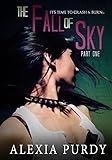 The Fall of Sky (Part One)
