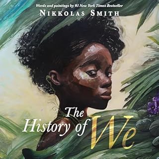 The History of We Audiobook By Nikkolas Smith cover art