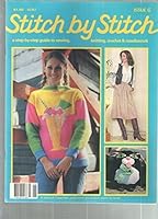Stitch By Stitch (Issue 6 Volume 1) B001QX03Y8 Book Cover