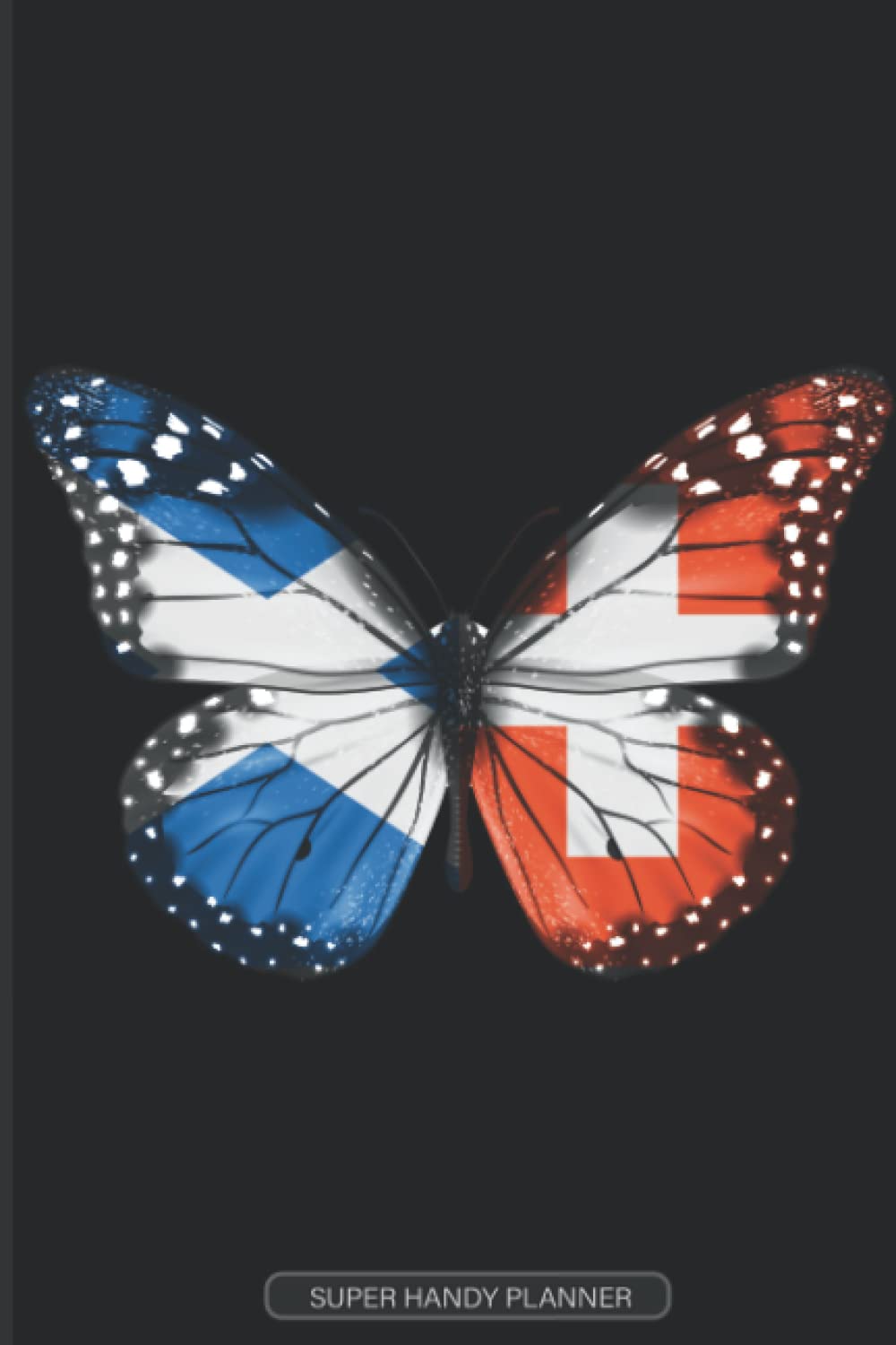 Planner: Scottish Swiss Flag Combined Butterfly Flags Of Scotland Switzerland