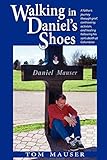 Walking in Daniel's Shoes
