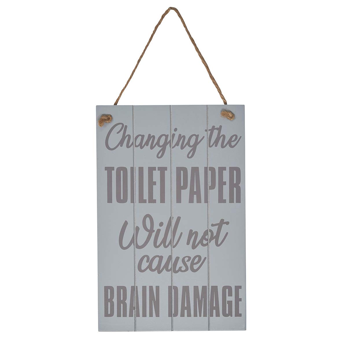 Changing the Toilet Paper Grey Wooden Bathroom Sign Plaque Funny Novelty