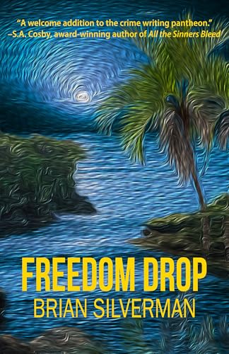 Freedom Drop: A Len Buonfiglio/Caribbean Mystery