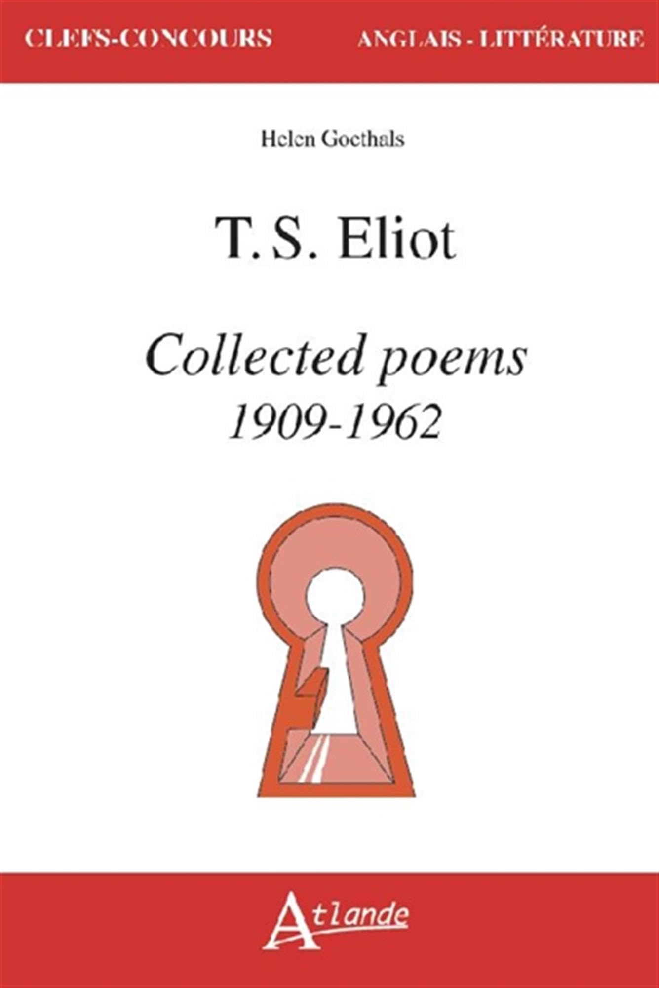 T. S. Eliot, Collected Poems 1909-1962