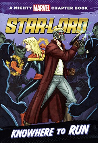 Star-Lord: Knowhere to Run 0606359206 Book Cover