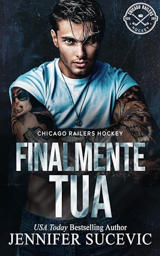Finalmente tua: Un friends to lovers close proximity sports romance (Serie Chicago Railers Hockey Vol. 1)