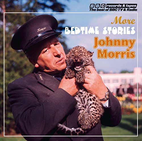 Johnny Morris Reads More Bedtime Stories (Vintage Beeb) by Morris, Johnny on 14/02/2011 Facsimile edition Johnny Morris Reads More Bedtime Stories (Vintage Beeb) by Morris, Johnny on 14/02/2011 Facsimile edition