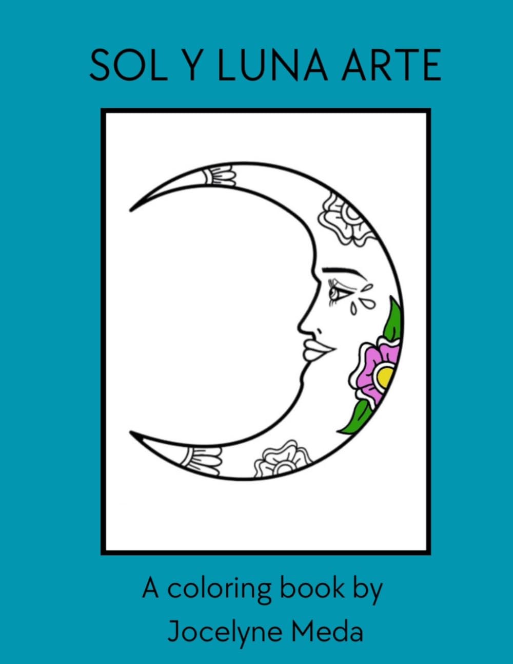 Sol Y Luna Arte: Coloring Book