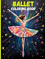 Ballerina Coloring Book For Girls , ballet coloring book Perfect gift for dancing Lovers: Dancers in Ballroom Dance Coloring Pages B0CQHM3DGM Book Cover
