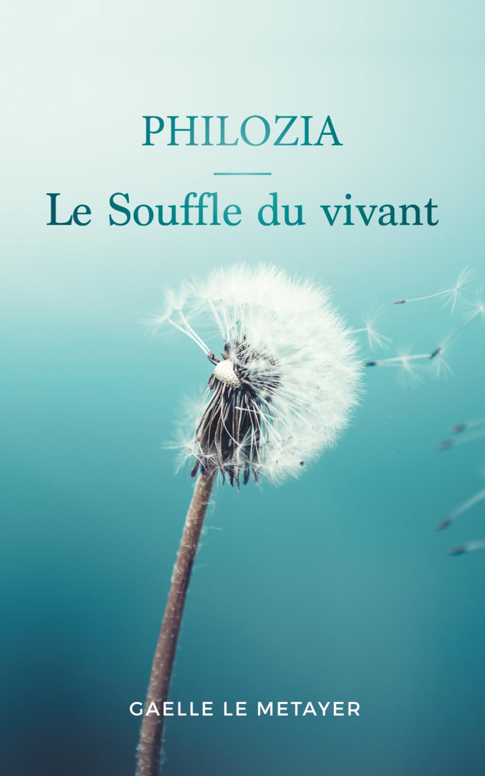 PHILOZIA - le souffle du vivant