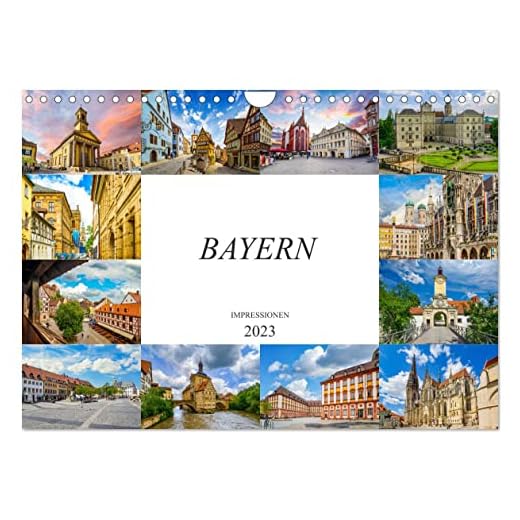 Bayern Impressionen (Wandkalender 2023 DIN A4 quer), Calvendo Monatskalender