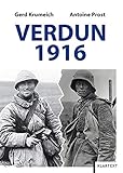  Verdun 1916: Die Schlacht und ihr Mythos aus deutsch-französischer Sicht