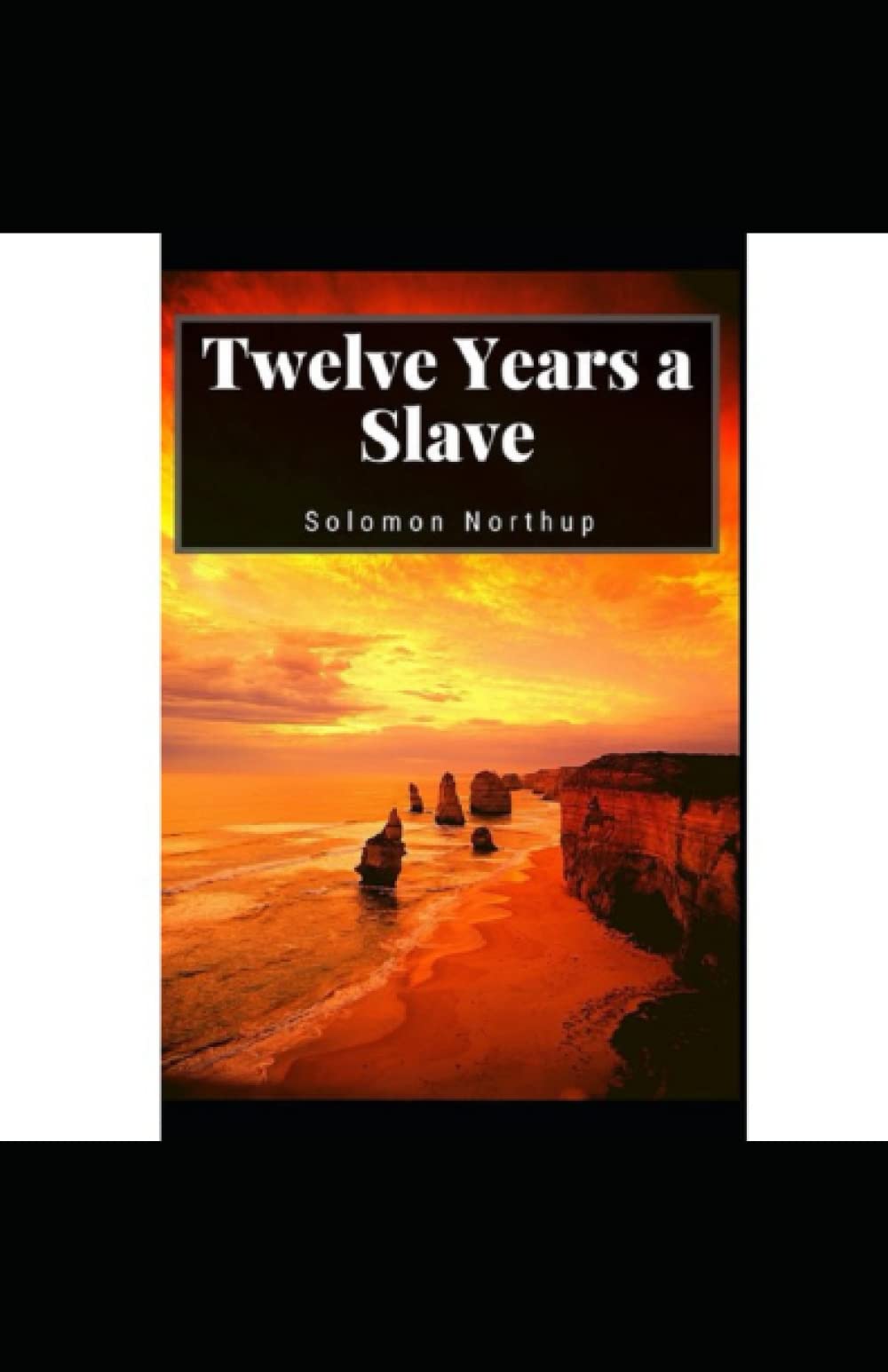 Twelve Years a Slave:a classics illustrated edition