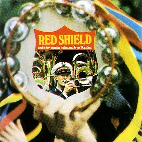 Red Shield (And Other Popular Salvation Army Marches