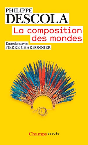 La Composition des mondes (Champs Essais) La Composition des mondes (Champs Essais)