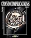Produktbild Grand Complications Volume X