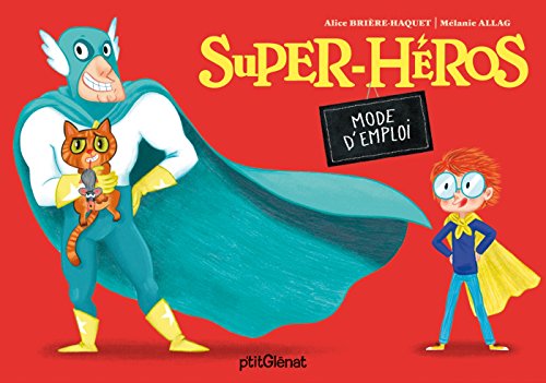 livre Super-héros - Mode d'emploi