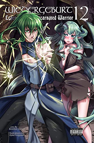 Cover of Wiedergeburt: Legend of the Reincarnated Warrior: Volume 12